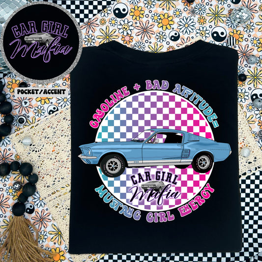 Mustang Girl Energy Car Girl Mafia Comfort Colors T-Shirt