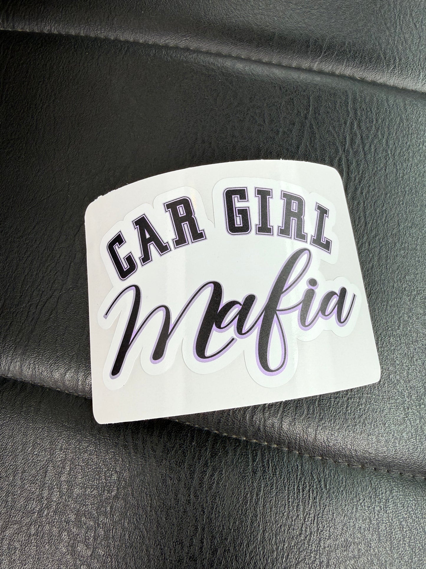 Car Girl Mafia 4" Sticker
