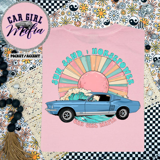 Sun, Sand, and Horsepower Mustang Car Girl Mafia Comfort Colors T-Shirt